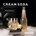 C.R.E.A.M.S.O.D.A. クリームソーダ DARK SIDE 100g